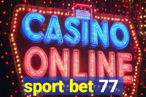 sport bet 77